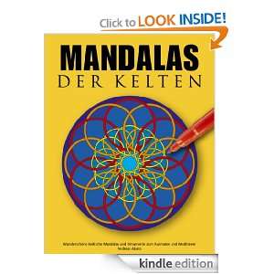 Mandalas der Kelten Wunderschöne keltische Mandalas und Ornamente 