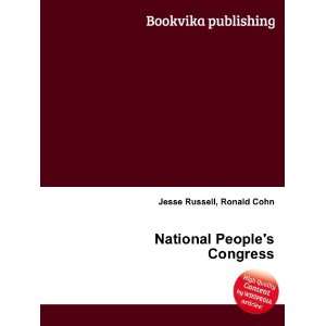  National Peoples Congress Ronald Cohn Jesse Russell 