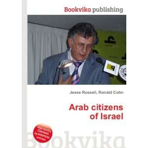  Arab citizens of Israel Ronald Cohn Jesse Russell Books