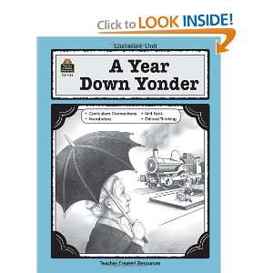  A Guide for Using A Year Down Yonder in the Classroom 
