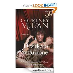 Desiderio e seduzione (Italian Edition) Courtney Milan  