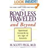 The Road Less Traveled and Beyond Spiritual Growth in an Age of 