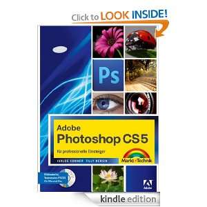 Adobe Photoshop CS5 für professionelle Einsteiger (German Edition 