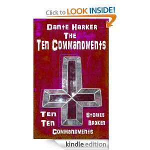 The Ten Commandments Dante Harker  Kindle Store