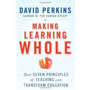  Making Learning Whole How Seven Principles of Teaching 