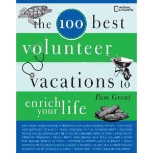  The 100 Best Volunteer Vacations to Enrich Your Life  N/A 