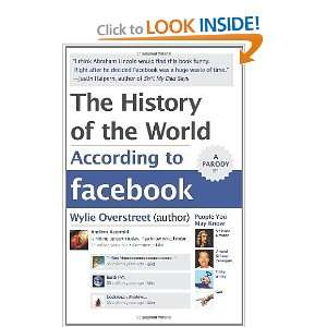  The History of the World According to Facebook [Paperback 