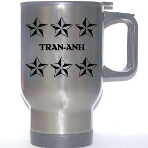  Personal Name Gift   TRAN ANH Stainless Steel Mug (black 