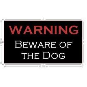 Warning Beware of dog