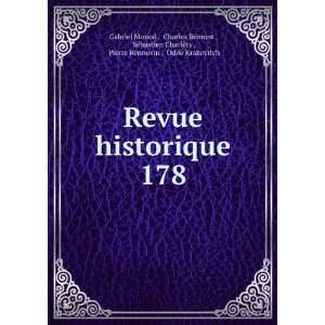  Revue historique. 178 Charles BÃ©mont , SÃ©bastien 