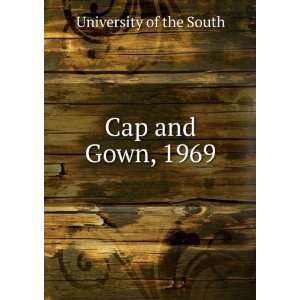  Cap and Gown, 1969 University of the South Books