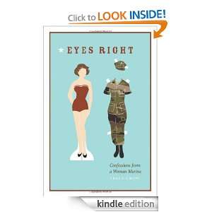 Eyes Right Confessions from a Woman Marine Tracy Crow  