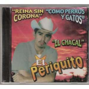  El Periquito Reina Sin Corona perico. El perico Music