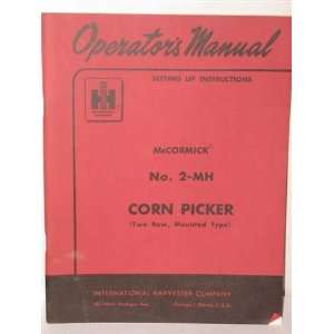  Picker operators manual & setting up instructions International