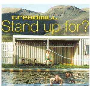  Stand Up For? Treadmill Music