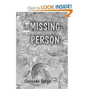  Missing Person (9781463545987) Celeste Rose Books