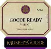 Murphy Goode Goode Ready Merlot 2004 