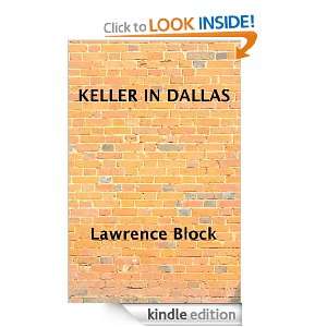 Keller in Dallas Lawrence Block  Kindle Store