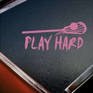  Play Hard Lacrosse Pink Decal Car Truck Window Pink 