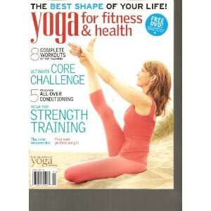  Yoga for Fitness & Health Magazine (Ultimate core challenge 