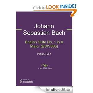 English Suite No. 1 in A Major (BWV806) Sheet Music Johann Sebastian 