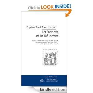 La France et la Réforme (French Edition) Eugène Rard  