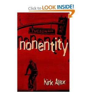  Nonentity (9780939122349) Kirk Alex Books