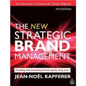  The New Strategic Brand Management (text only) 4th (Fourth 