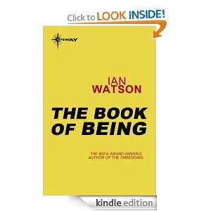 The Book of Being Ian Watson  Kindle Store
