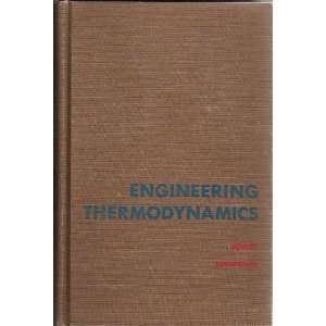  Engineering Thermodynamics an Introductory Textbook Books