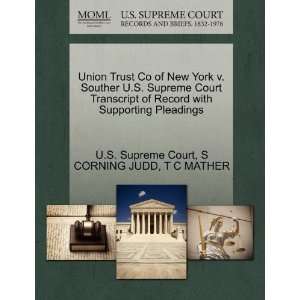 Union Trust Co of New York v. Souther U.S. Supreme Court Transcript of 