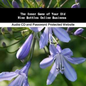   Game of Your Old Wine Bottles Online Business Jassen Bowman Books