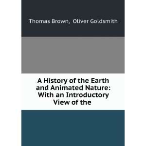  A History of the Earth and Animated Nature With an 