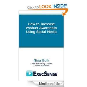 How to Increase Product Awareness Using Social Media Nina Buik 