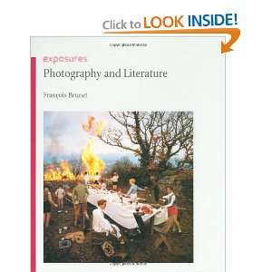  Photography and Literature (Reaktion Books   Exposures 