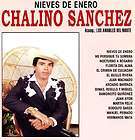 SANCHEZ,CHALIN​O   NIEVES DE ENERO [CD NEW]