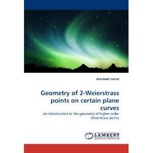   higher order Weierstrass points (9783844397727) Alwaleed Kamel Books