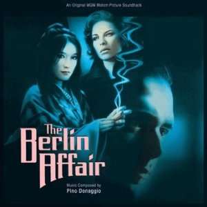  The Berlin Affair [Soundtrack] Pino Donaggio Music