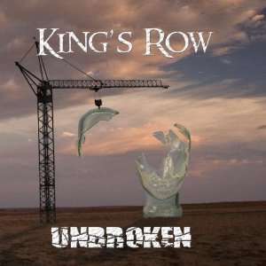  Unbroken Kings Row Music