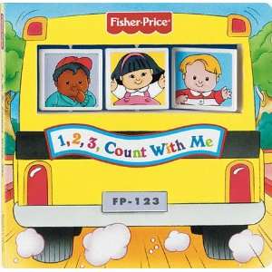  1, 2, 3, Count with Me (Fisher Price Spin & Learn Books 