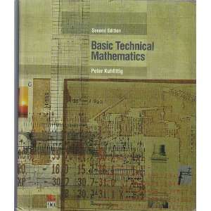 Basic Technical Mathematics (Kuhfittig series in technical mathematics 