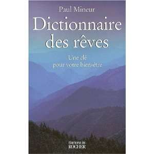  Dictionnaire des reves (French Edition) (9782268035420) P 