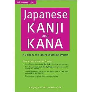  Japanese Kanji & Kana Revised Edition A Guide to the Japanese 