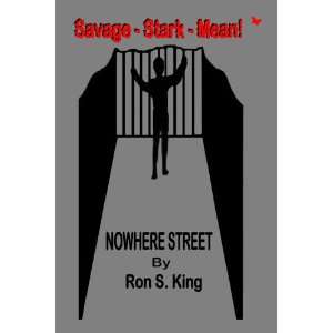  NOWHERE STREET (9781847282040) RON S. KING Books