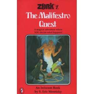  Zork 2 The Maligestro Quest (9780140317565) S. Eric 