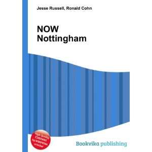  NOW Nottingham Ronald Cohn Jesse Russell Books