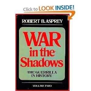  War in the Shadows The Guerrilla in History (Volume 2 