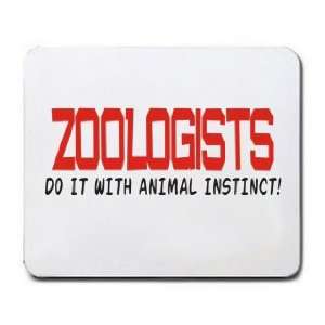  ZOOLOGISTS DO IT WITH ANIMAL INSTINCT Mousepad Office 