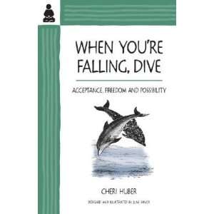  Dive Acceptance, Freedom and Possibility [WHEN YOURE FALLING DIVE  OS