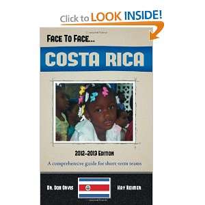  Face to FaceCOSTA RICA (A comprehensive country guide 